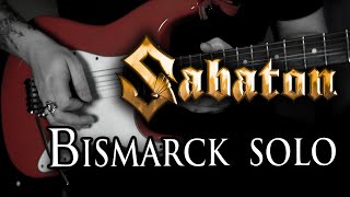 Bismarck (SABATON) - Solo and Live Solo by Tommy Johansson