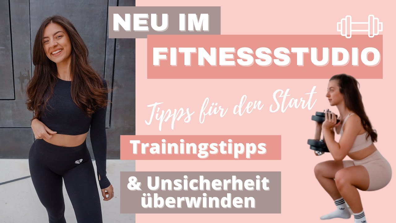 FITNESSSTUDIO ALS ANFÄNGER? BEGINNERS GUIDE I Tipps für den Start im Gym & Was tun bei Unsicherheit?