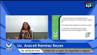 Operación del Equipo de Cómputo:Instalación y reglas de seguridad e higiene