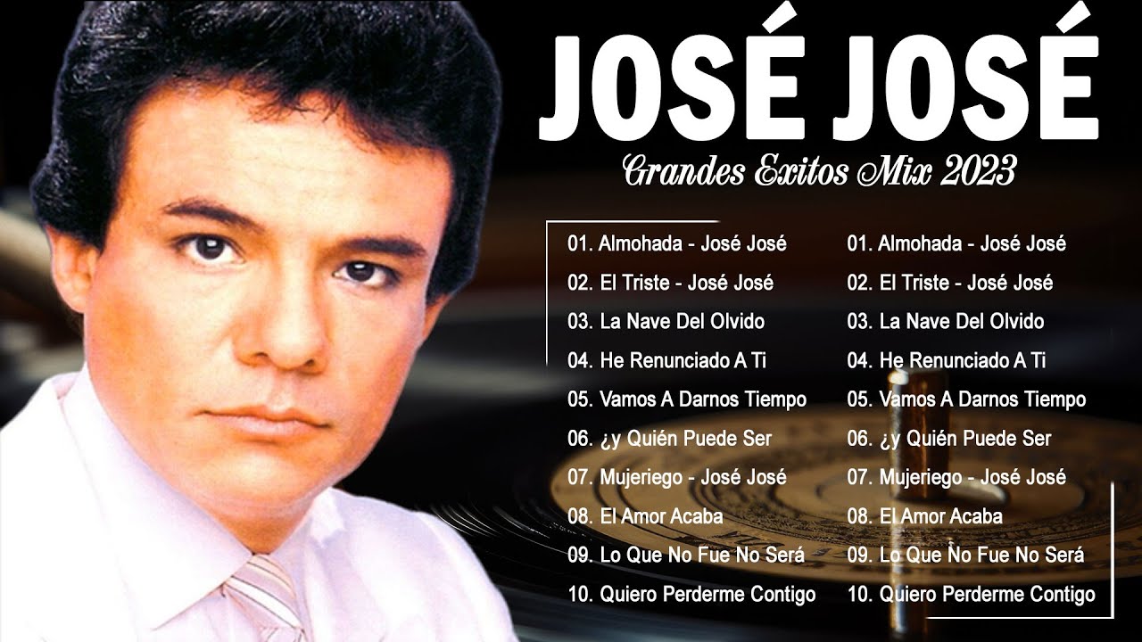 JOSE JOSE SUS MEJORES ÉXITOS JOSE JOSE 80s 90s Grandes Exitos Baladas