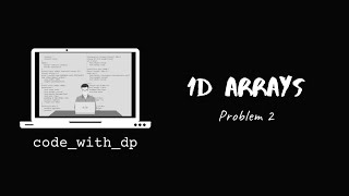Problem 2 | Reverse an Array | Arrays