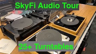 Skyfi Audio Tour with 25  Different Turntables