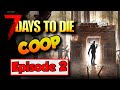 Two Noobs Vs The Apocalypse Ep 2 🤠😎 7d2d Coop Lets Play