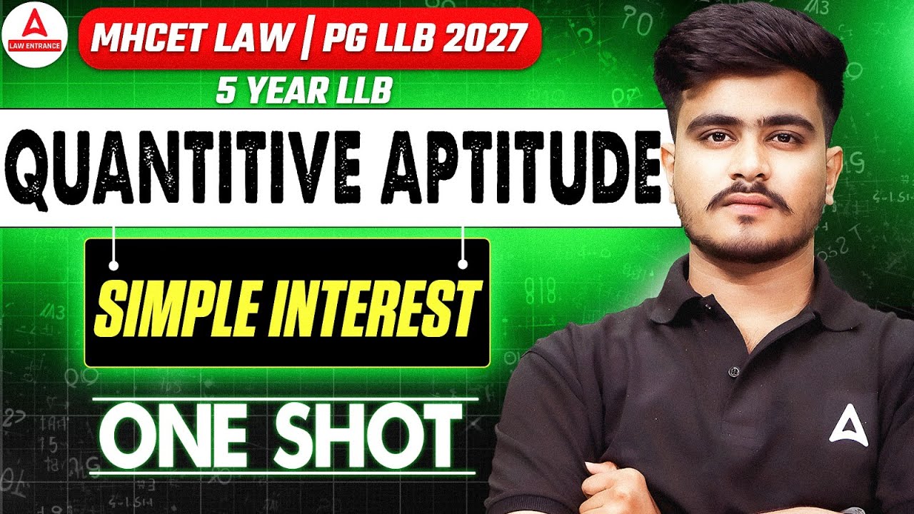 MHCET LAW | PG LLB 2027 Quantitive Aptitude | Simple Interest One Shot ...