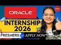 🔥Oracle Hiring Interns &amp; Freshers | Free Internship 2026 | Apply Now