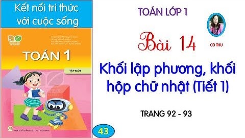 Toán lớp 1| Kết nối tri thức| Bài 14 Khối lập phương, khối hộp chữ nhật| Tiết 1| Trang 92| #43