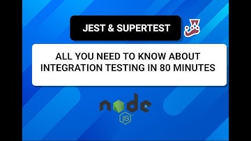 INTEGRATION TESTING CRASH COURSE IN 80 MINUTES WITH JEST AND SUPERTEST - Node JS (2022)