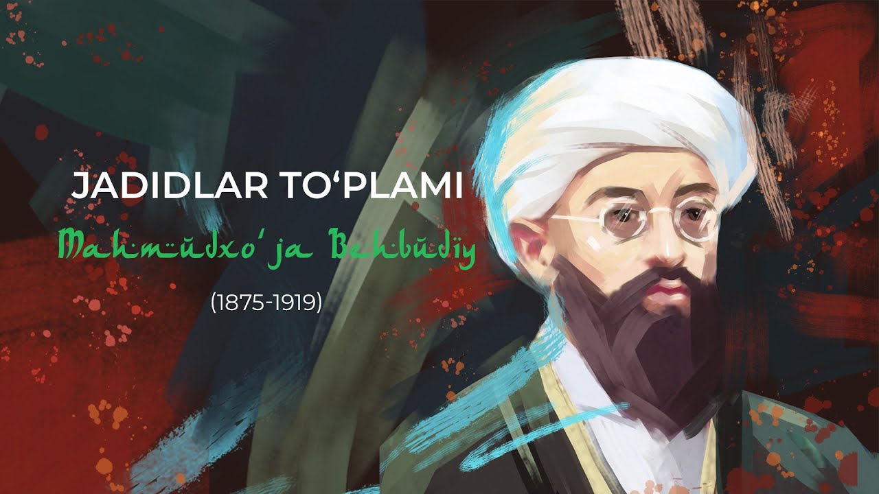 Mahmudxo‘ja Behbudiy | Mutolaa