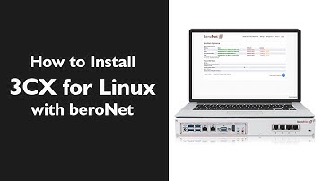 How to Install 3CX for Linux with beroNet