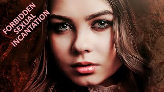 Enchant Her with Taboo Sexual Mesmerism - Seduction Hypnosis to Attract Craving Lovemaking Partners