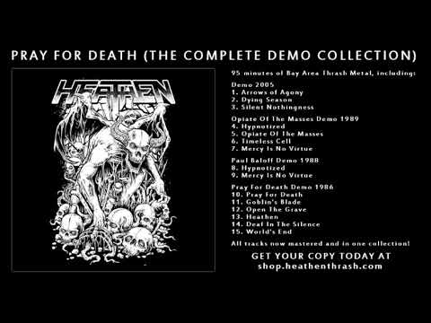 Putar World's End (Pray for Death Demo 1986) - Heathen