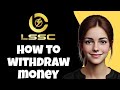 How to Withdraw Money from LSSC (Lightning Shared Scooter Company)