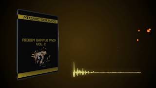 Atomic Sounds - Riddim Sample Pack Vol. 2