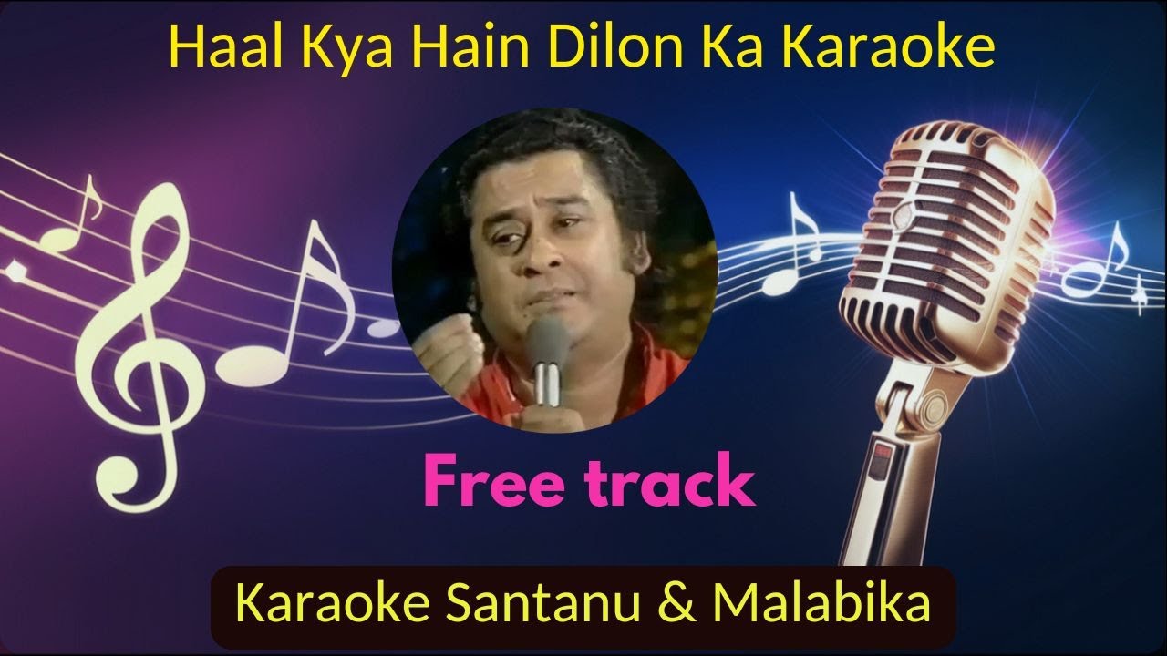 Haal Kya Hai Dilon Ka Na Pucho Sanam Karaoke with Scrolling Lyrics