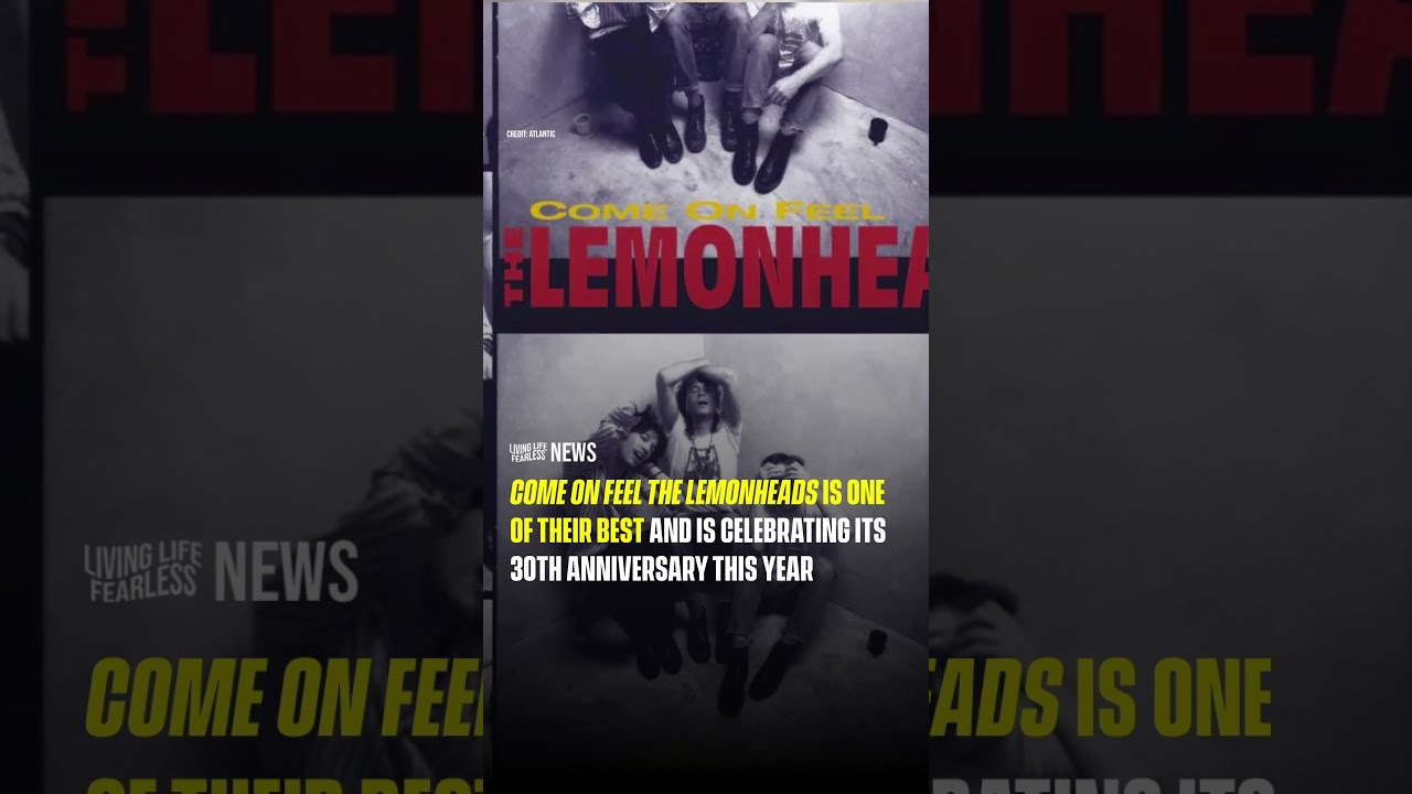 Lemonheads Celebrate the 30th Anniversary of 'Come On Feel