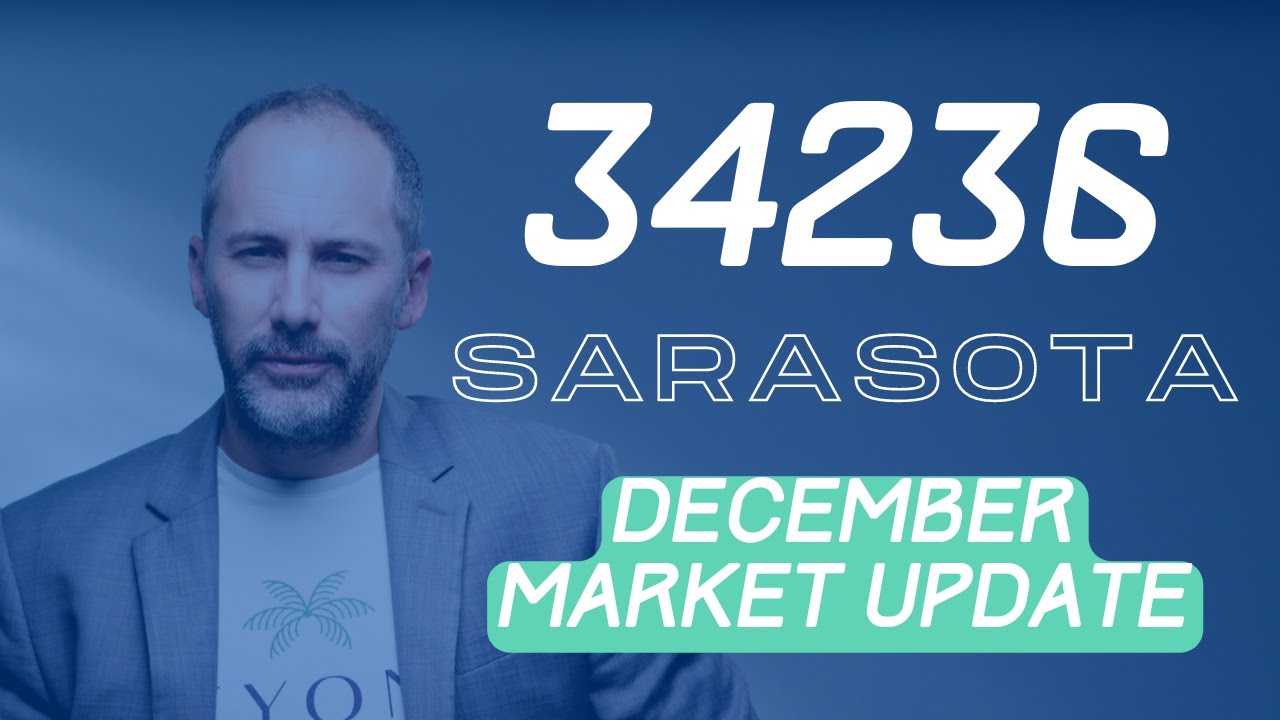 December 2022 Real Estate Update -  Sarasota