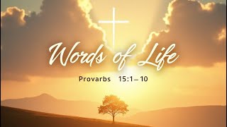 Words of Life (Worship Song) | Proverbs 15:1–10 | Speak Peace, Not Anger