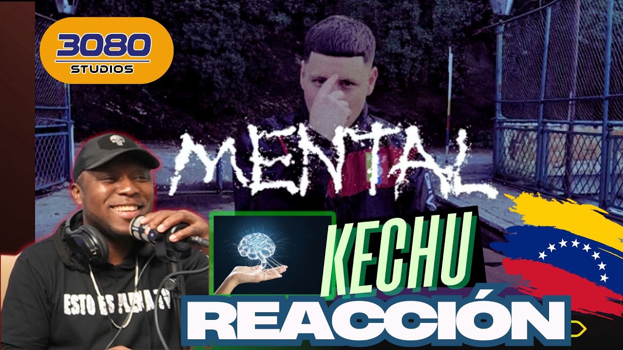 KECHU - MENTAL  |PANAMEÑO REACCIONA|