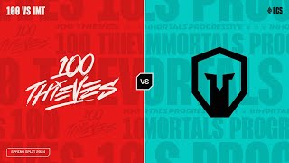 IMT v 100 - Week 6 Day 1 | LCS Spring Split | 100 Thieves v Immortals (2024)