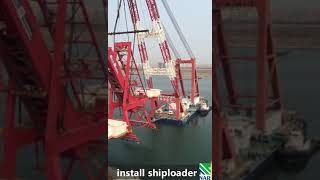 install shiploader atTianjin port