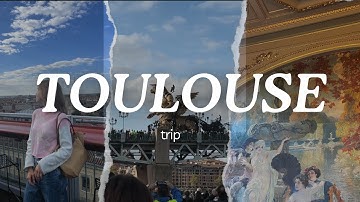 Toulouse Diary | University Hunting, City Wanders & Host Family