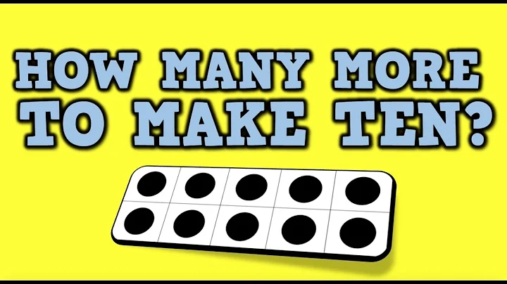 How Many More to Make 10?  (song for kids about "how many more" you need to make a "10")