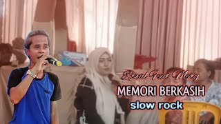 Memori Berkasih - Rizal Feat Mery pop slow rock