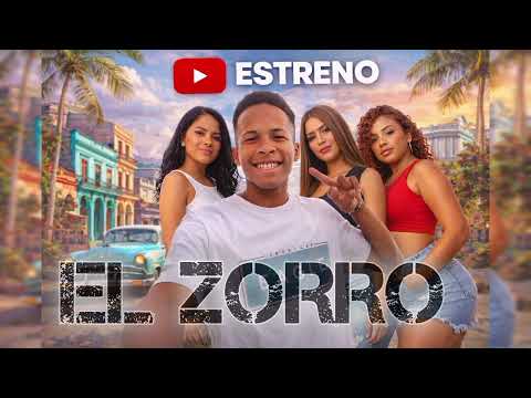 EL ZORRO 🔥 | Reparto Cubano 2026 | Estreno Oficial Music music