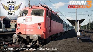 RE (3401) Sankt Wendal to Frankfurt am Main - Linke Rheinstrecke - BR 110 - Train Sim World 3