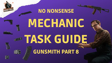 Gunsmith Part 8 - 0.13 A Quick No Nonsense Guide - Escape From Tarkov