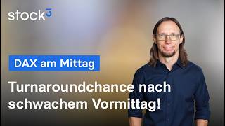 DAX Analyse am Mittag - Nicht die beste Vorstellung der Bullen!
