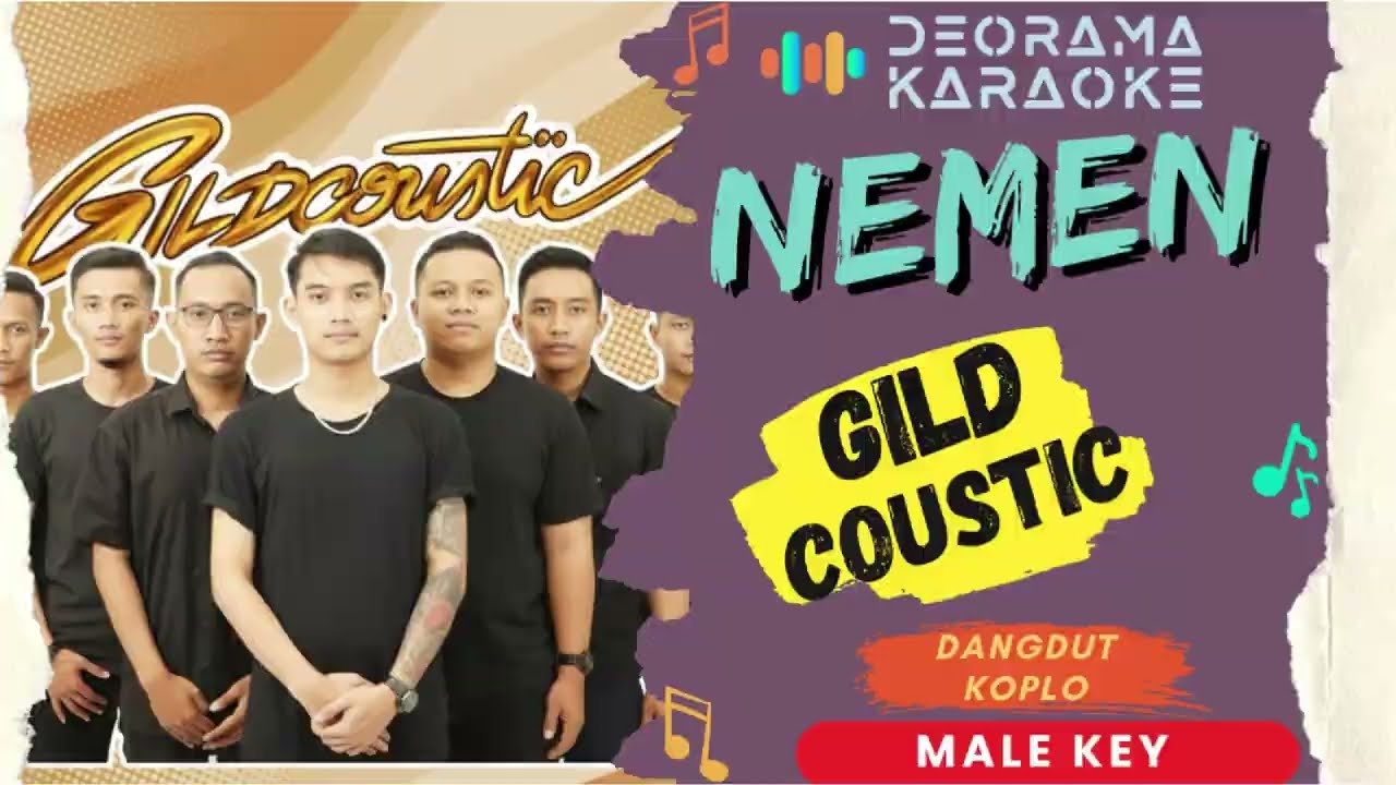 NEMEN - GILDCOUSTIC KARAOKE VERSI KOPLO NADA PRIA COWOK FULL SENGGAK | MINUS ONE MALE KEY