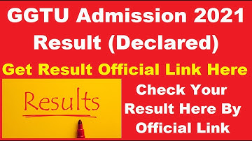 GGTU Admission 2021 Result (Declared) - How to Check Govind Guru Tribal University Admission Result