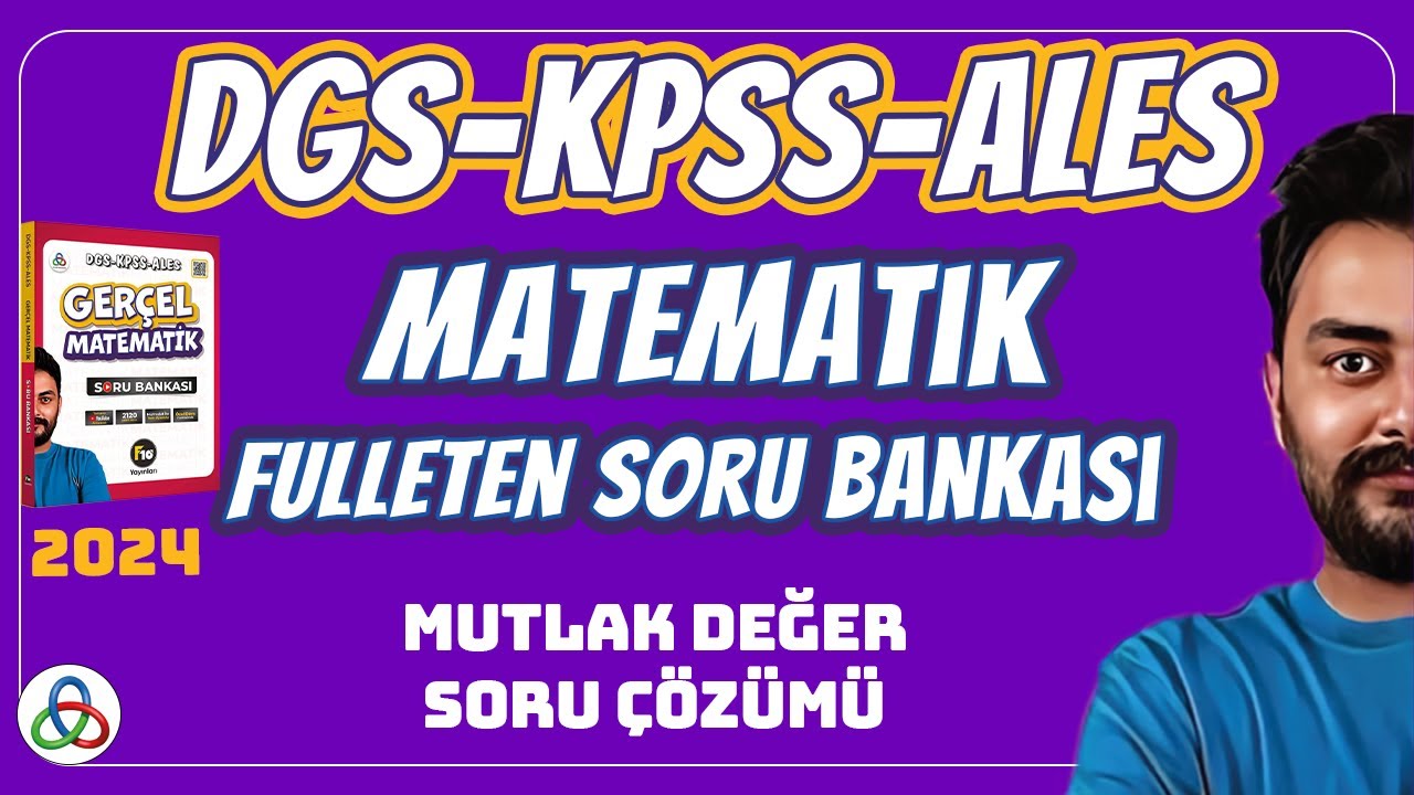 MUTLAK DEĞER SORU ÇÖZÜMÜ | 2026 DGS KPSS ALES MATEMATİK SORU BANKASI