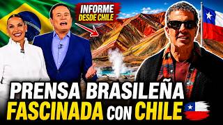 PRENSA BRASILEÑA FASCINADA CON CHILE 🇨🇱 | NO LO ESPERABA