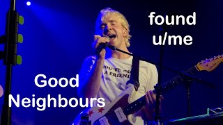 found u/me | Good Neighbours | North American Tour | Minneapolis, MN | October 27, 2025