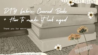 DIY Fabric Covered Books in Plain & Distressed Look