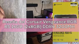 Reseña del Corsair Vengeance RGB RS 16GB (2x8GB) DDR4 3200MHz C16 Memoria de Sobremesa (Iluminación
