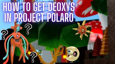 How to find Deoxys in Roblox Project Polaro