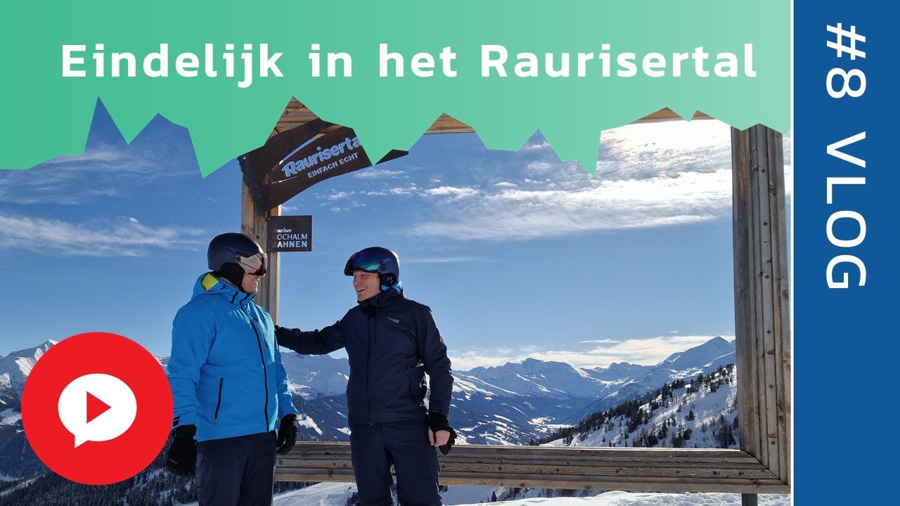 Eindelijk naar het Raurisertal | Vlog #8