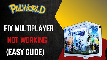 How To Fix Palworld Multiplayer Not Working On Pc