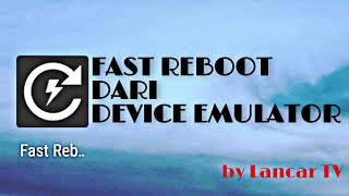 Aplikasi Fast Reboot Tanpa Perlu Download Apk nya screenshot 3