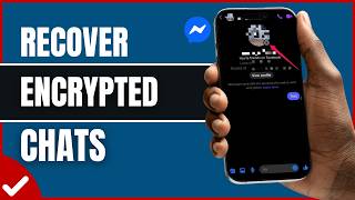 How To Recover End-to-End Encrypted Chats in Messenger (2026) | Messenger Encrypted Chat Recovery