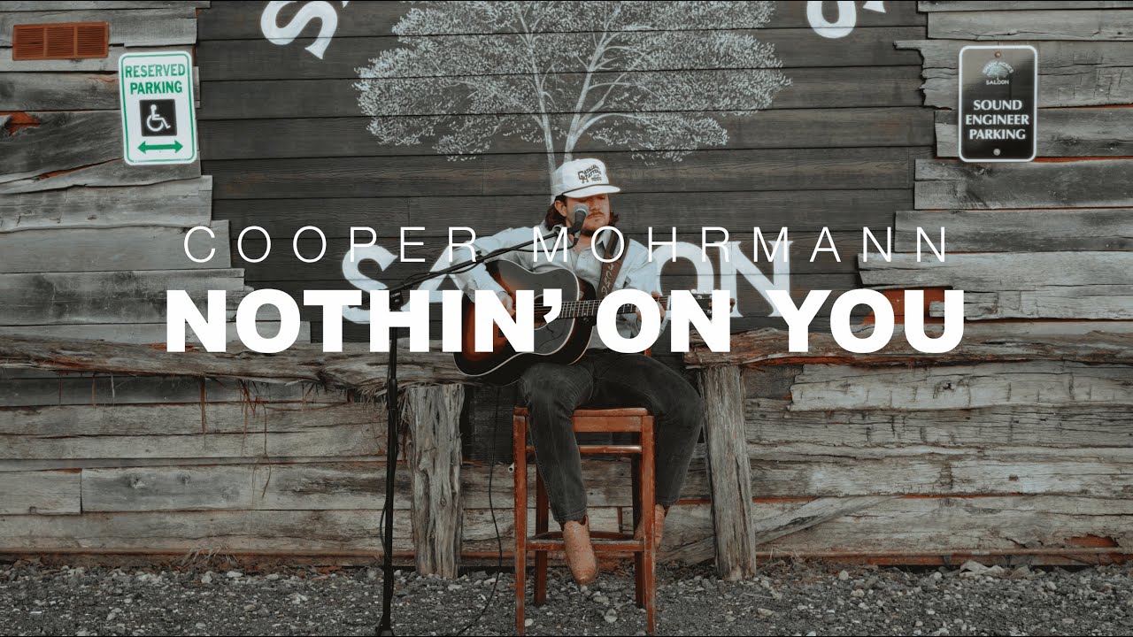 Cooper Mohrmann "Nothin' On You" (Acoustic)