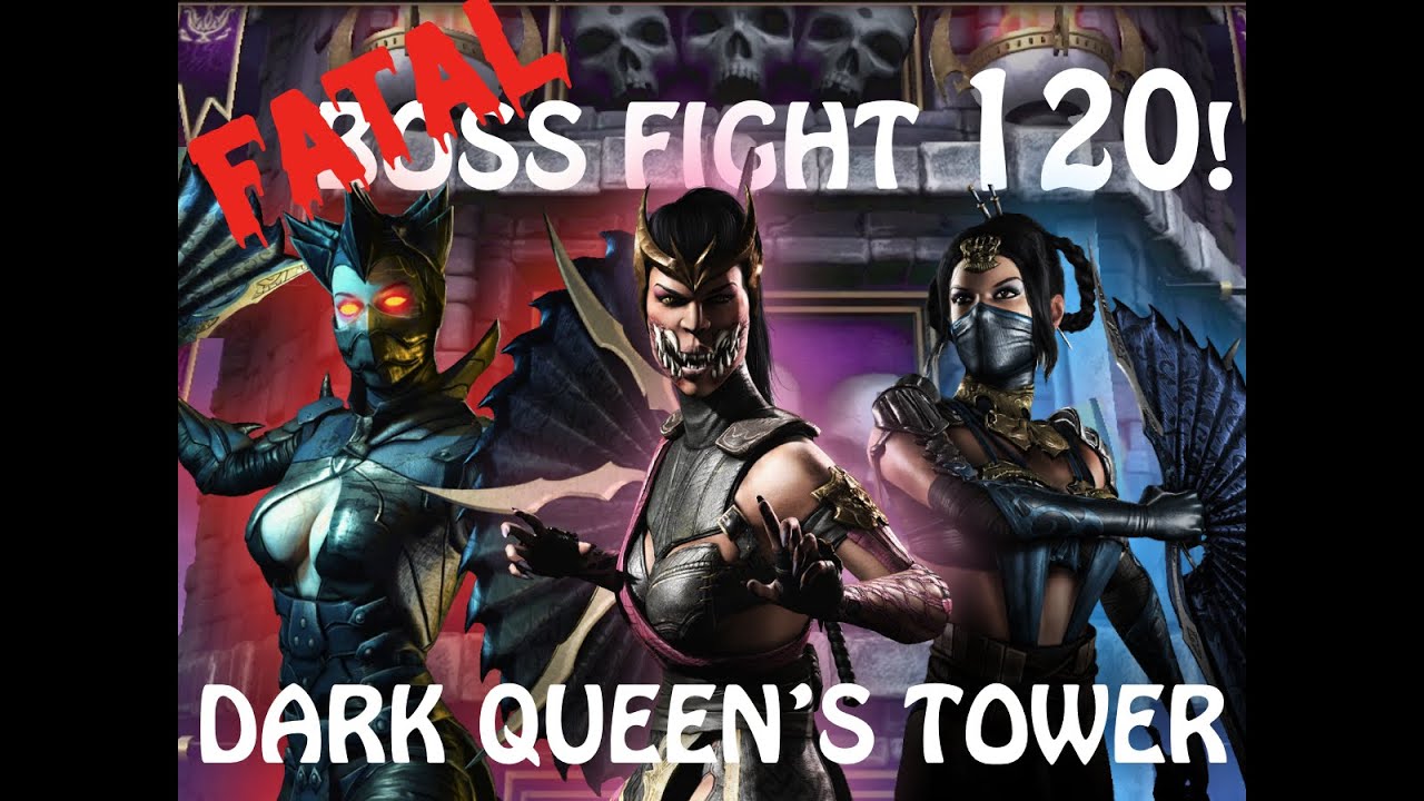 Fatal Dark Queen's Tower Fight 120!