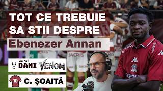 RAPID 360 | Tot ce trebuie sa stii despre Ebenezer ANNAN