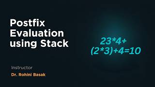 DSA Lecture 3- Evaluation of a postfix expression using Stack- demonstration.