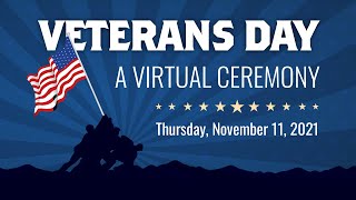Veterans Day Virtual Ceremony 2021