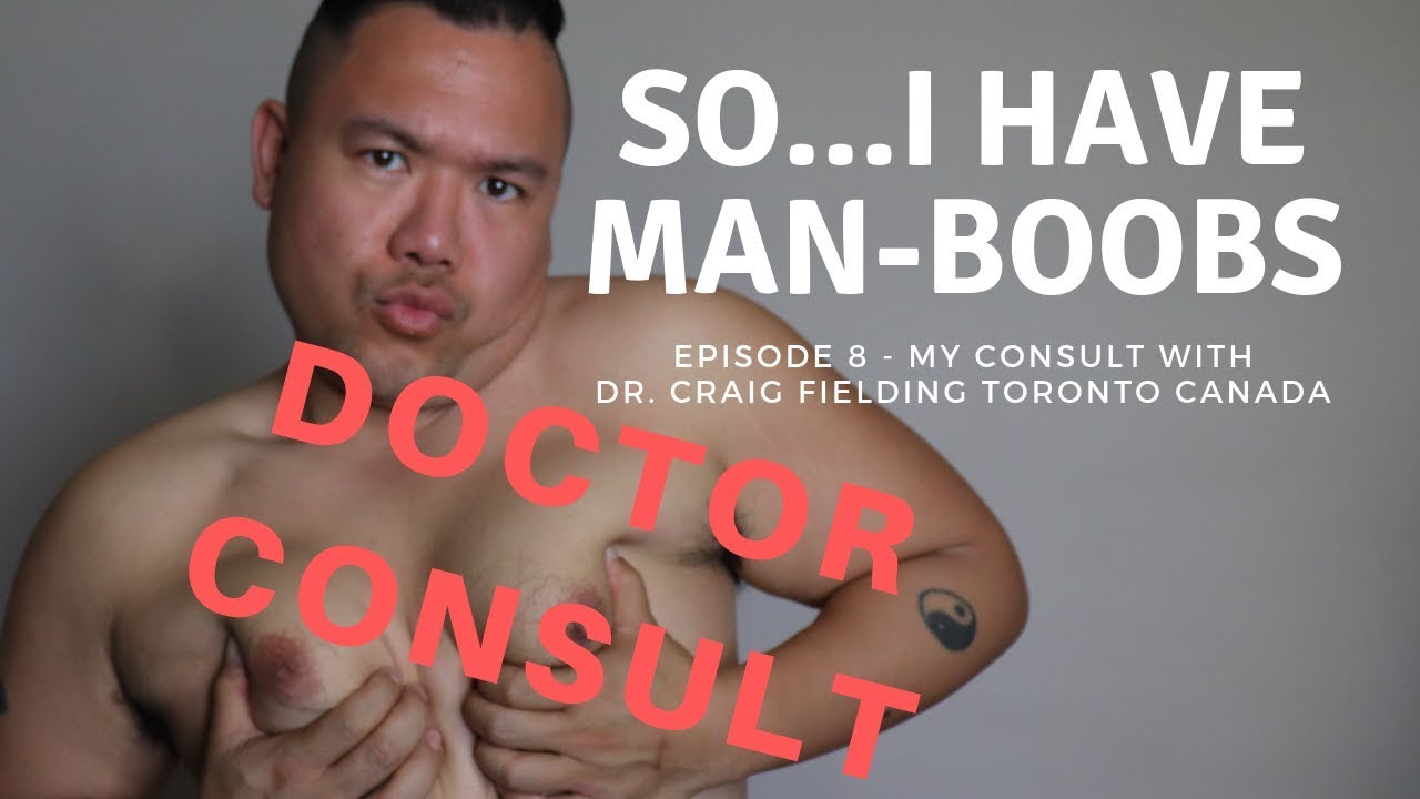 Gynecomastia Surgery Cost Toronto | Dr. Craig Fielding | So I Have Man Boobs | Episode 8