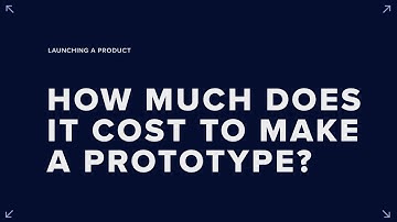 How much does it cost to make a prototype?